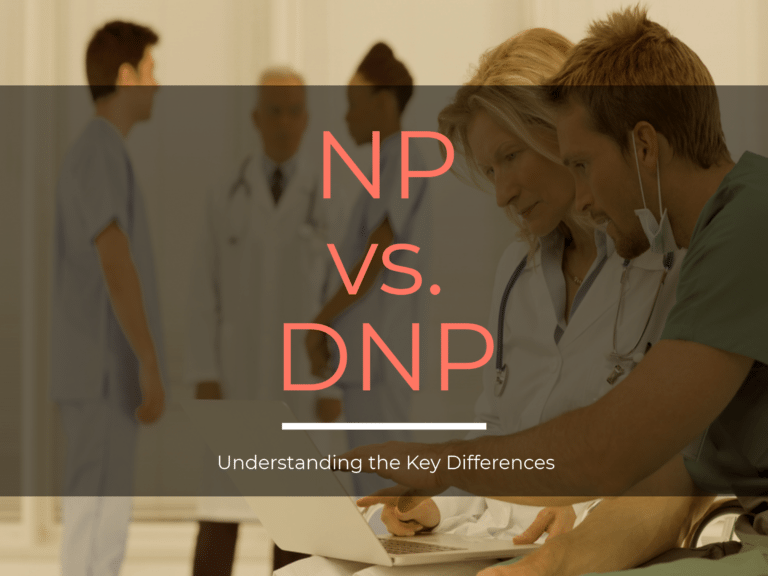 Guide to Comparing an NP vs DNP > Top RN to BSN