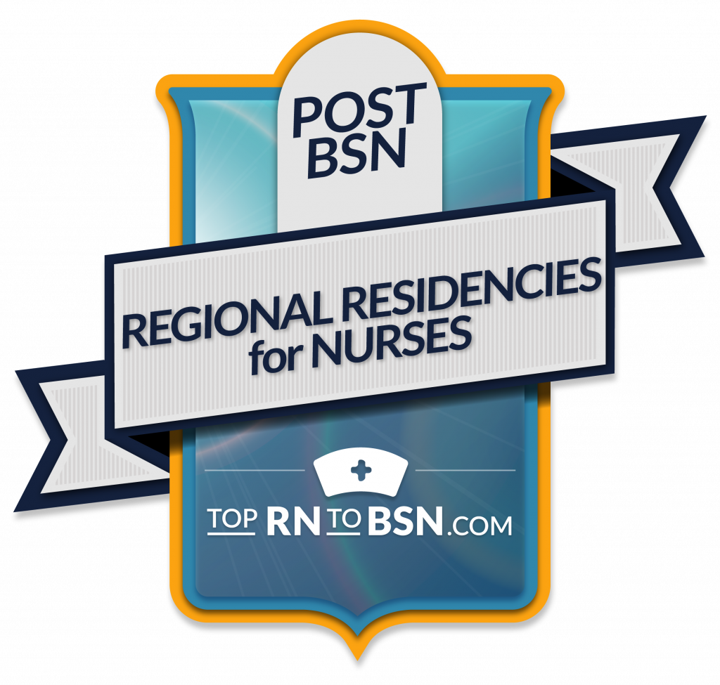 25 Post BSN Regional Residencies for Nurses